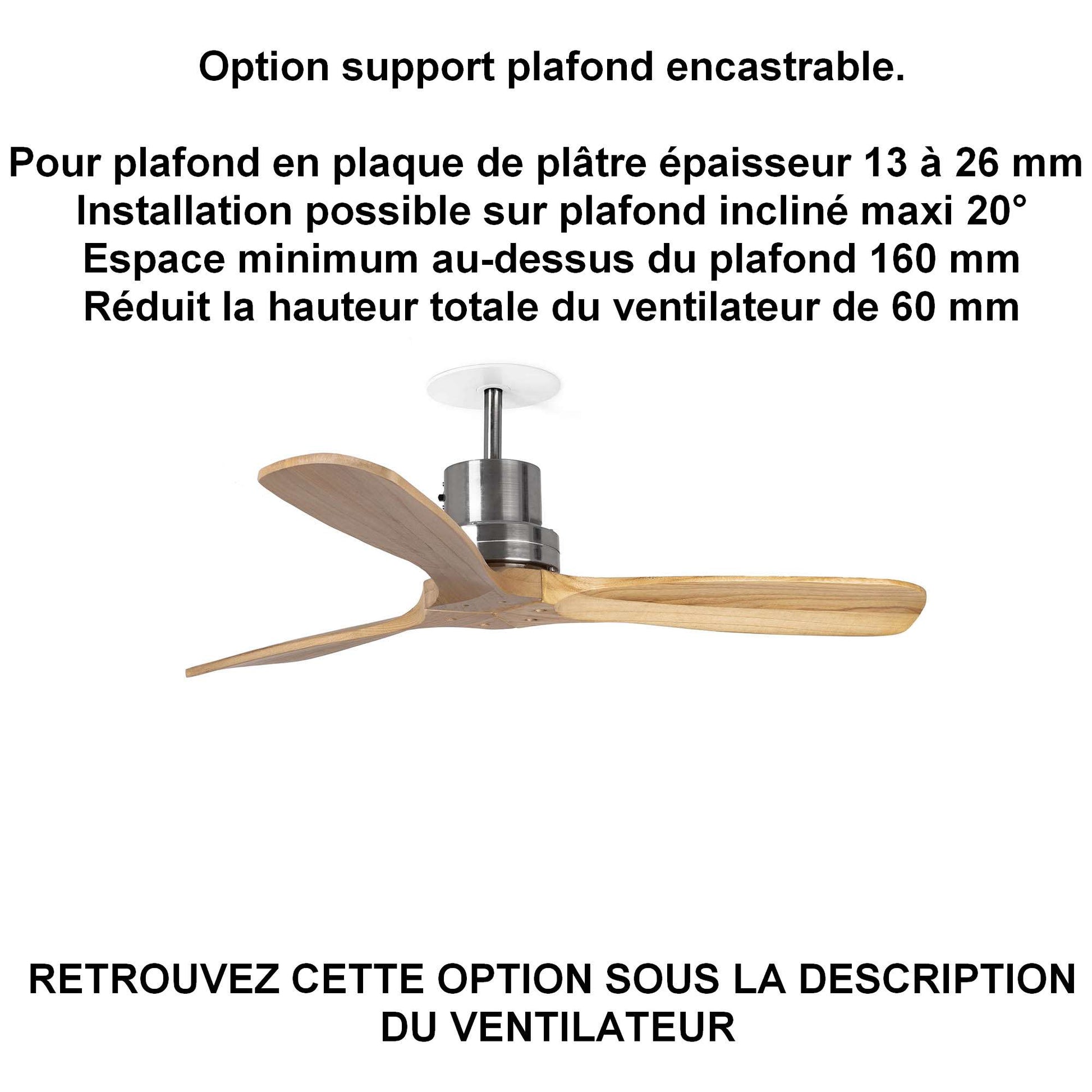 ventilateur de plafond MINI LANTAU pin massif pour plafond ba13