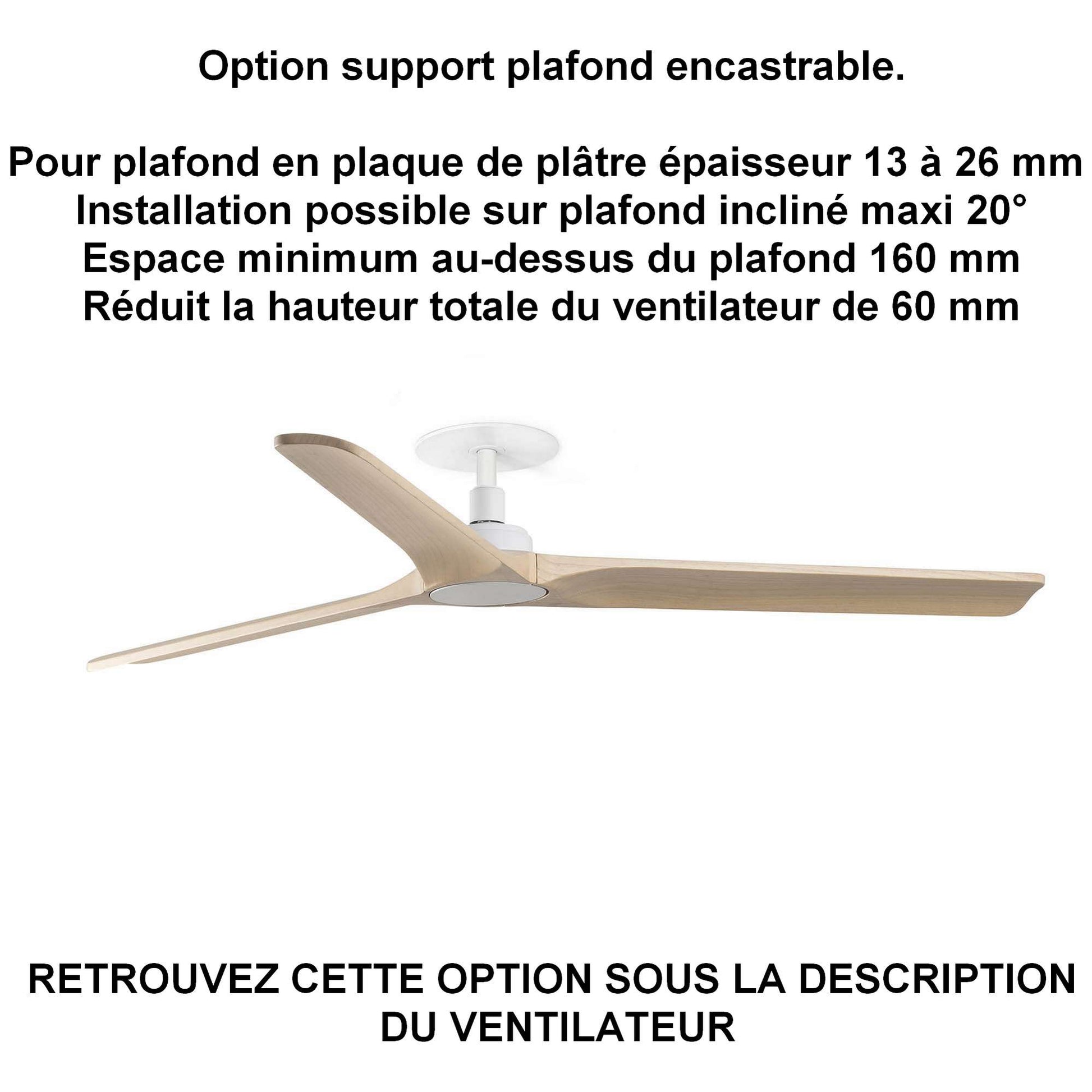 ventilateur de plafond HEYWOOD blanc installation sur ba13