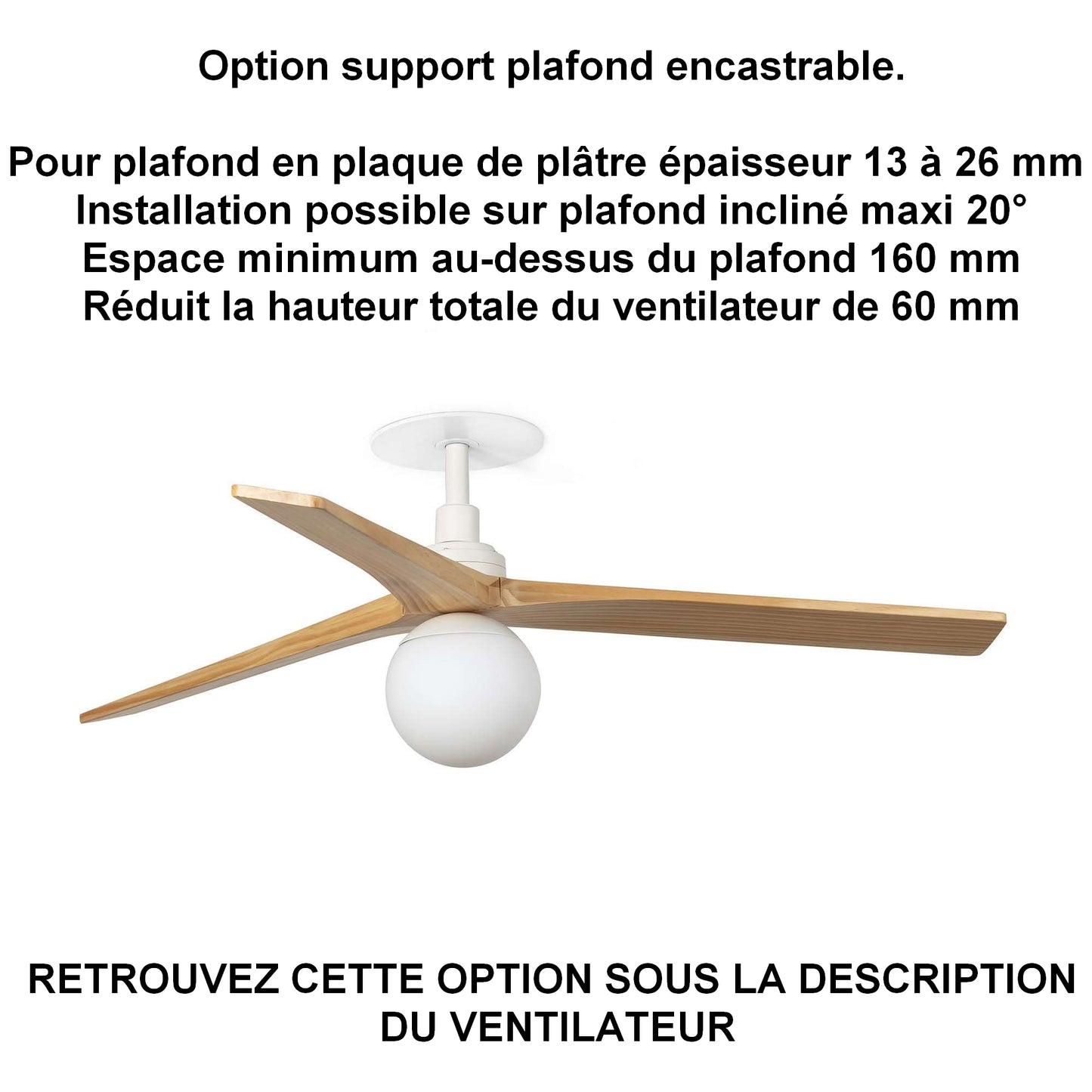 Ventilateur de plafond avec lampe KLIM-M Ø 1250 mm blanc pales chêne clair encastrable