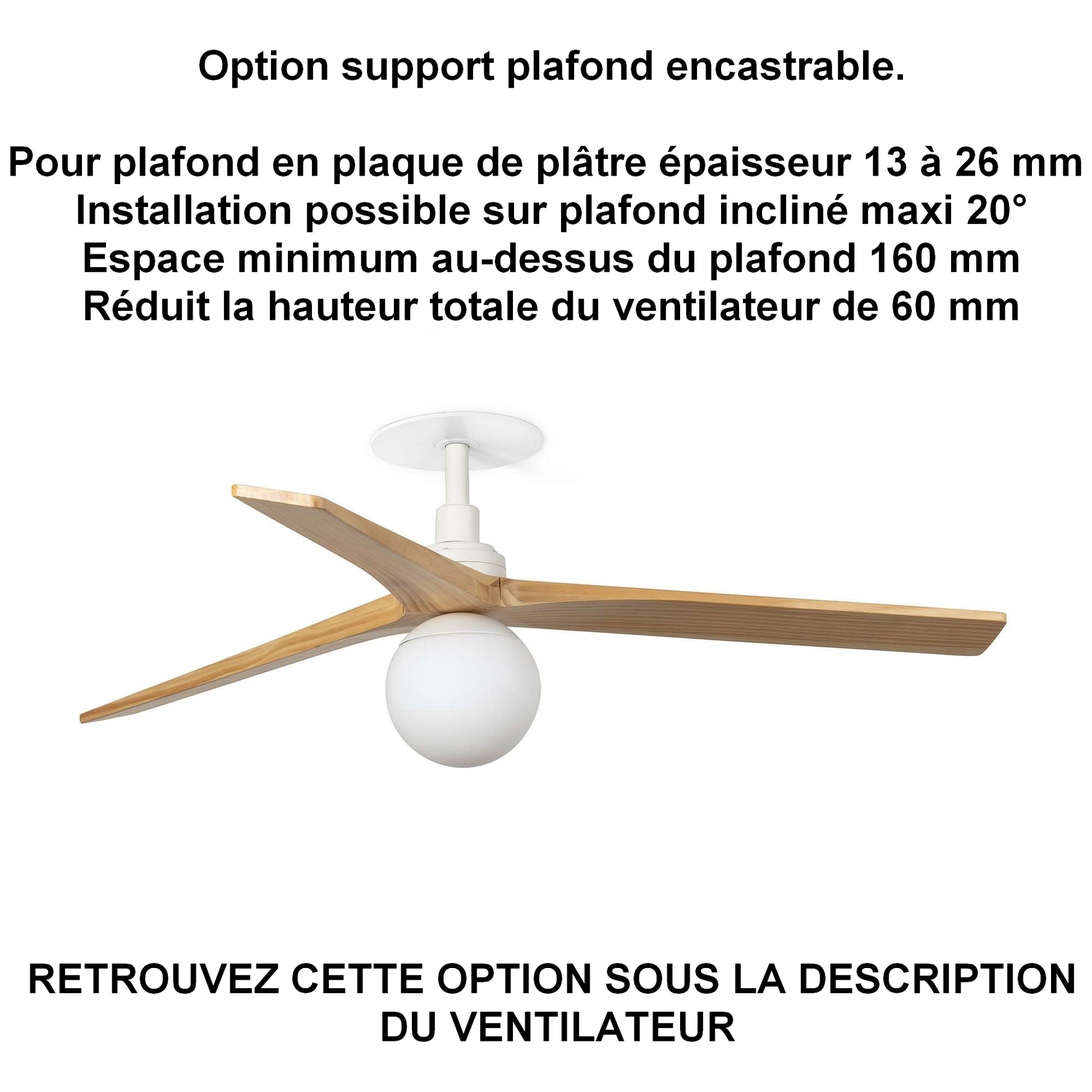 Ventilateur de plafond avec lampe KLIM-M Ø 1250 mm blanc pales chêne clair encastrable