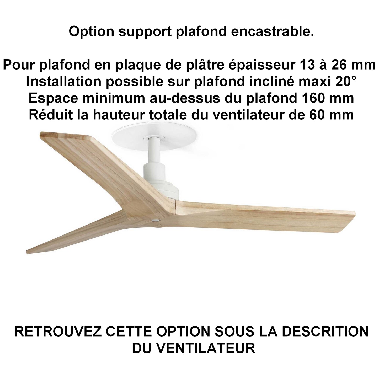 Ventilateur de plafond KLIM-S Ø 925 mm blanc pales chêne clair encastrable BA13