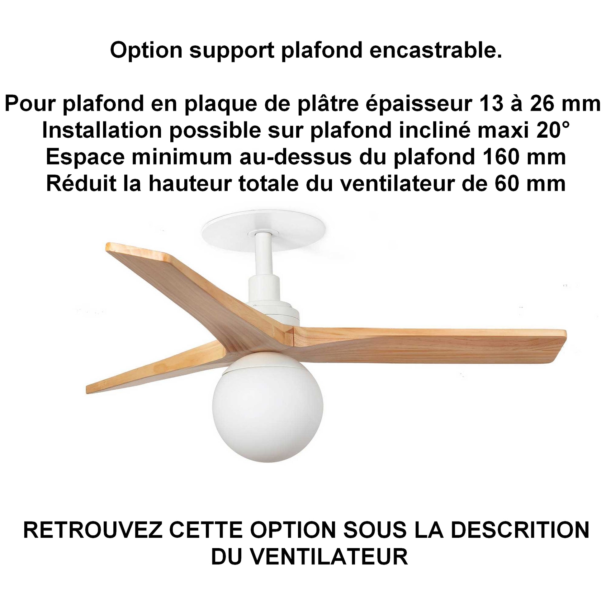 Ventilateur de plafond avec lampe KLIM-S Ø 925 mm blanc pales chêne  clair encastrable