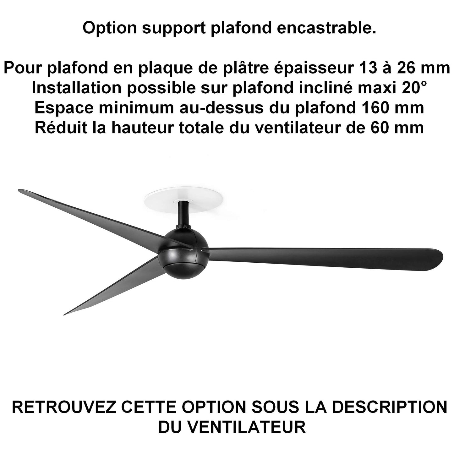 Ventilateur de plafond SFERA Ø 1250 mm noir pour plafond ba13