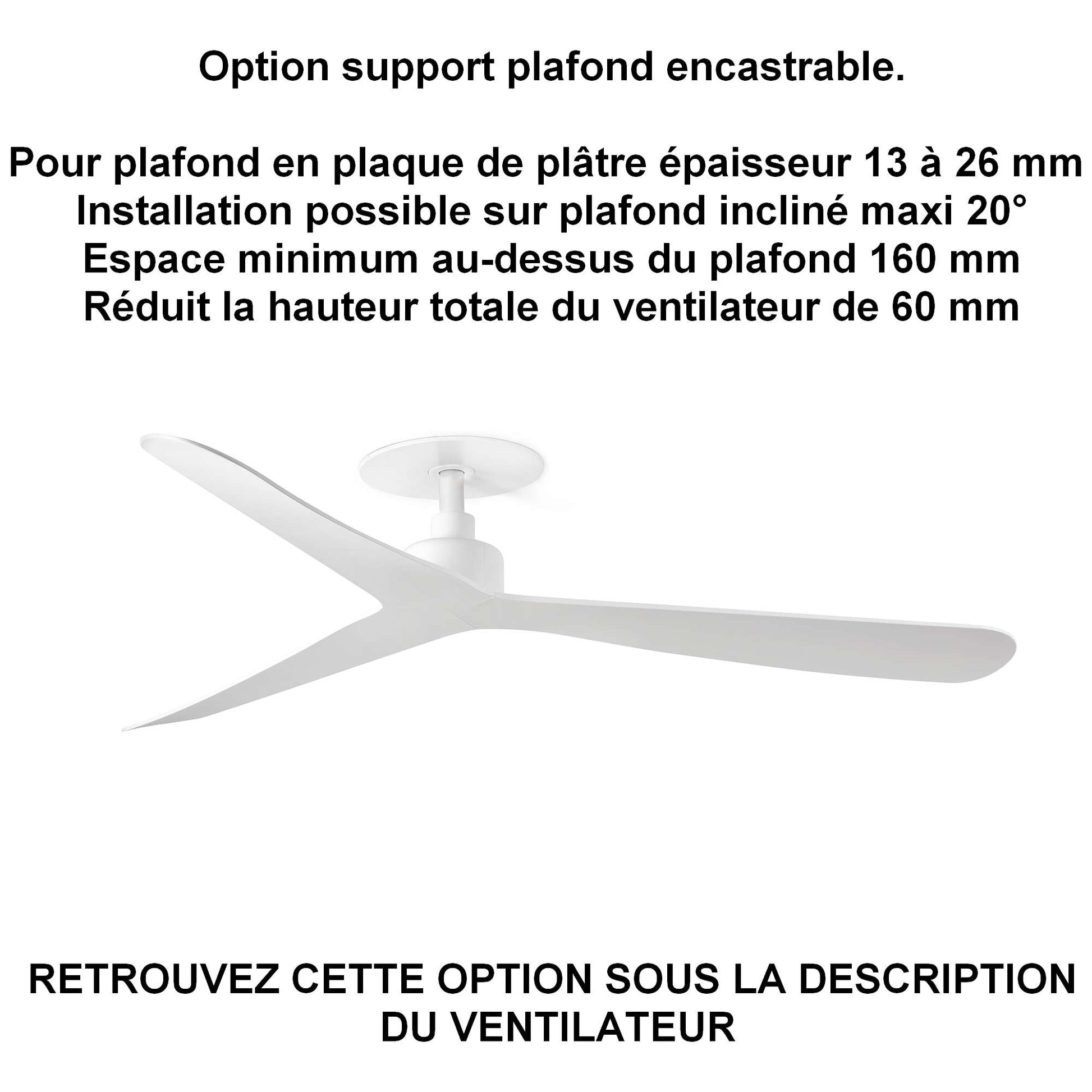 Ventilateur de plafond ROCKER Ø 1320 mm blanc support plafond placo
